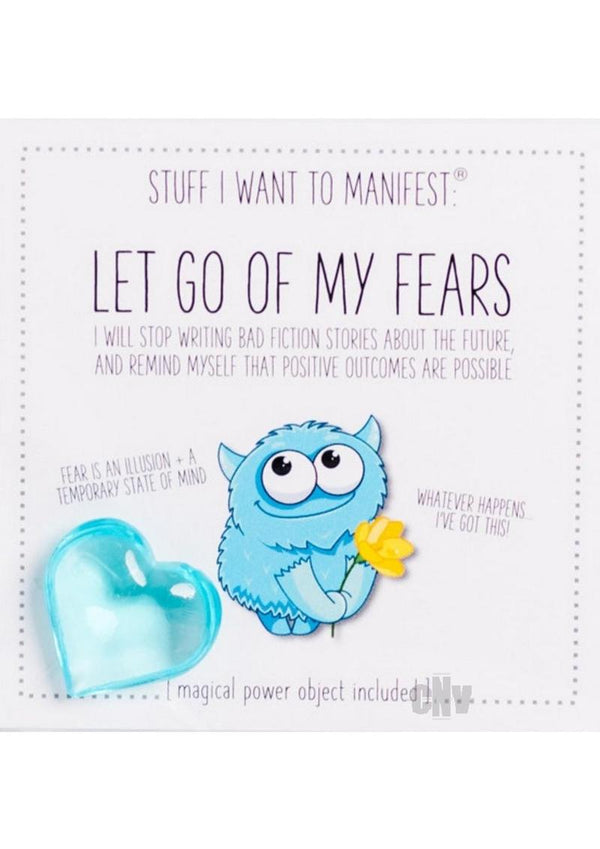 To Let Go Of My Fears