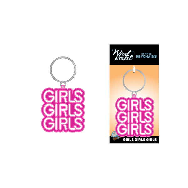 Girls Girls Girls Key Chain