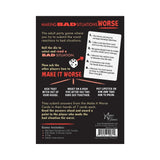 Making A Bad Situation Worse