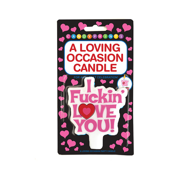 A Loving Occasion Candle - I Fuckin Love You